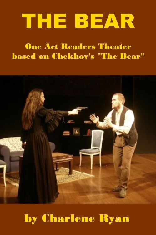 The Bear - Readers Theater Adaption Based on Chekhov's One Act Play