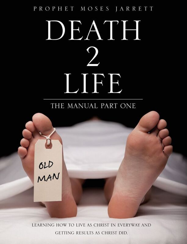 "Death 2 Life" the Manual Part One