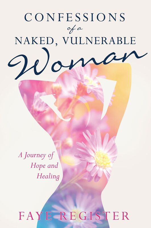 Confessions of a Naked, Vulnerable Woman