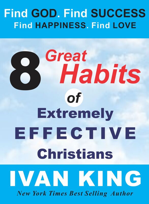 Christian Suspense: 8 Great Habits of Extremely Effective Christians (Christian Suspense, Christian Suspense Books, Christian Suspense for Teens, Christian, Jesus Christ) [Christian Suspense]