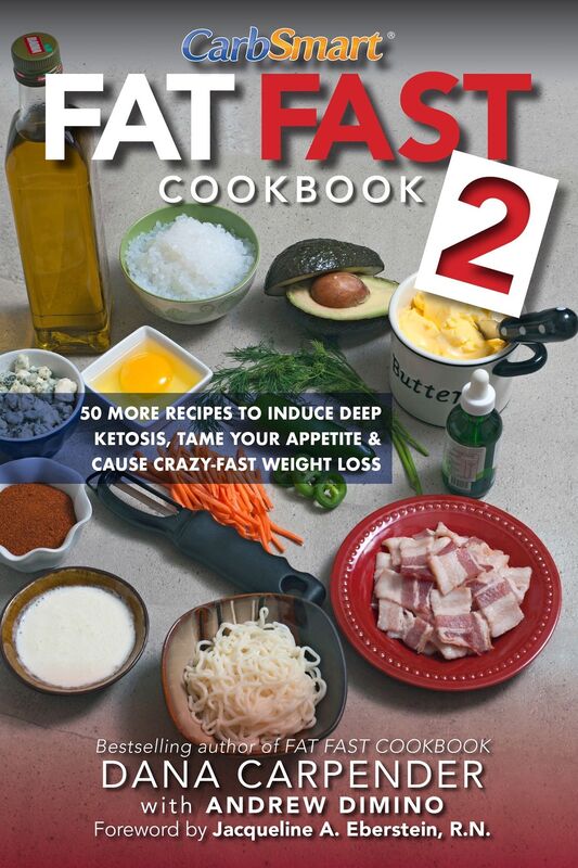 Fat Fast Cookbook 2: 50 More Low-Carb High-Fat Recipes to Induce Deep Ketosis, Tame Your Appetite, Cause Crazy-Fast Weight Loss, Improve Sports Performance & Generally Improve Your Metabolism