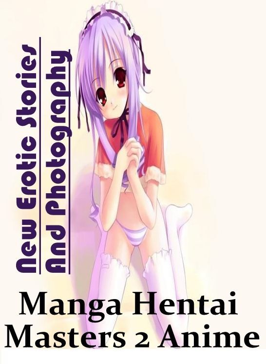 Confession: New Erotic Stories And Photography Manga Hentai Masters 2 Anime ( Erotic Photography, Erotic Stories, Nude Photos, Naked , Lesbian, She-male, Gay, Fetish, Bondage, Sex, Erotica, Hentai, Blow Job, Three-sum , XXX)