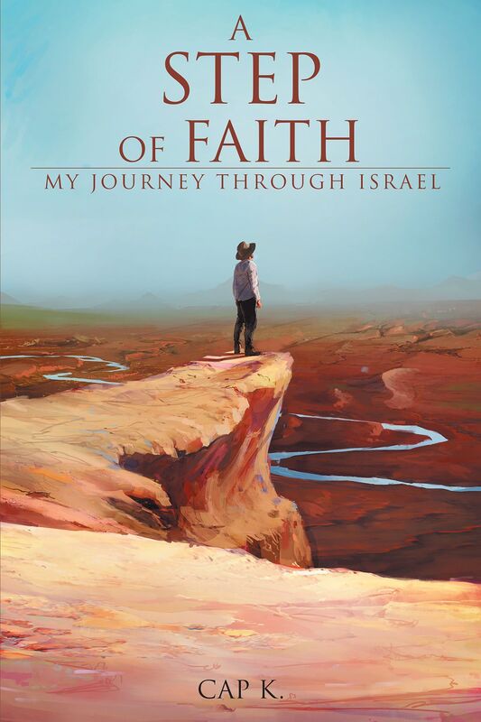 A Step of Faith, My Journey through Israel