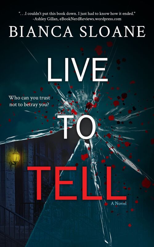 Live To Tell: A Novel