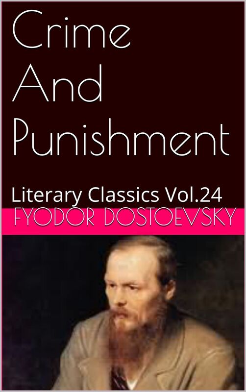 CRIME AND PUNISHMENT By Fyodor Dostoevsky