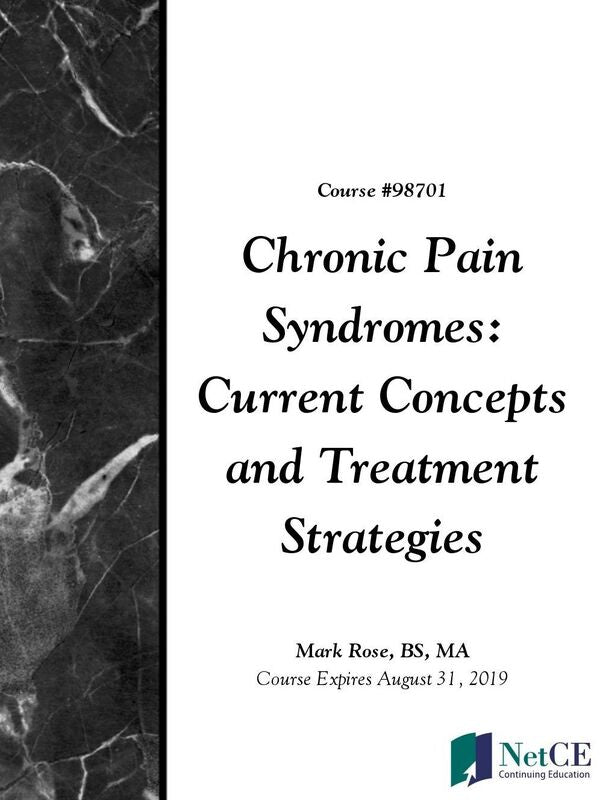 Chronic Pain Syndromes: Current Concepts and Treatment Strategies