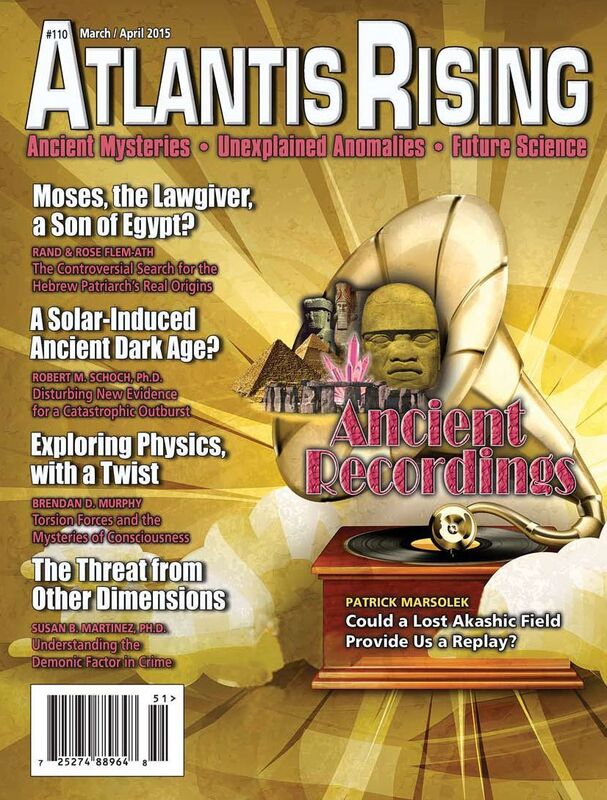 Atlantis Rising Magazine - 110 March/April 2015