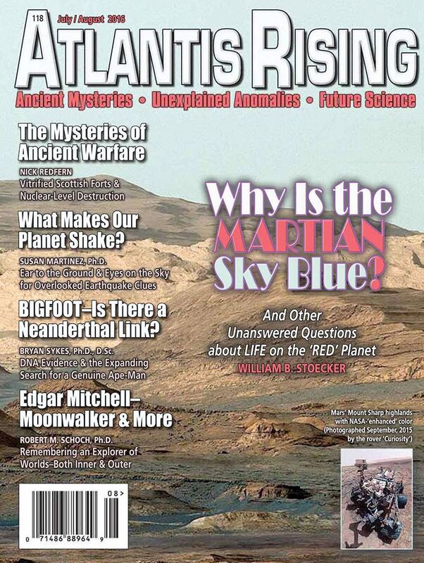 Atlantis Rising Magazine - 118 July/August 2016