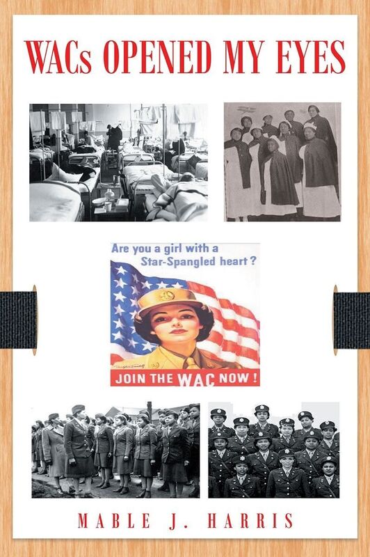 WACs Opened My Eyes