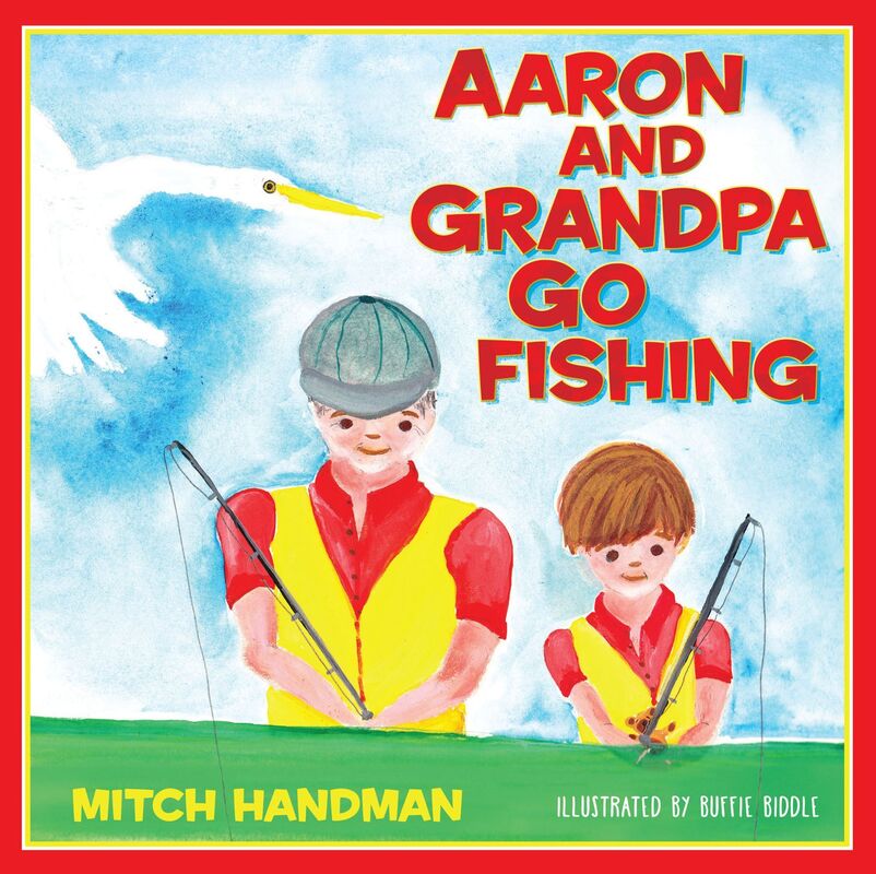 Aaron and Grandpa Go Fishing