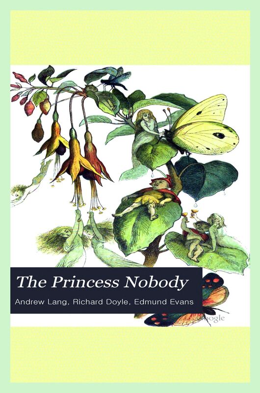 The Princess Nobody (Illustrated Edition)