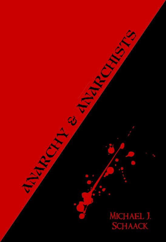 Anarchy and Anarchists