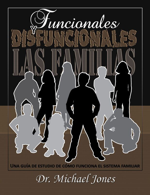 Funcionales Y Disfuncionales Las Familias: Como funciona el sistema de la Familia