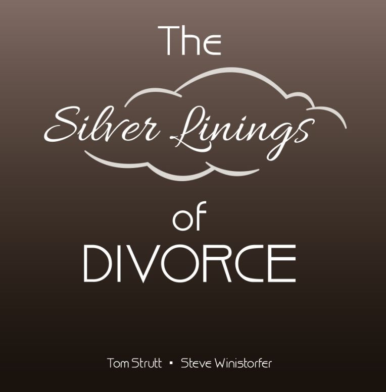 THE SILVER LININGS OF DIVORCE