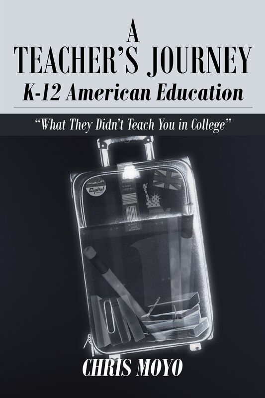 A Teacher's Journey:K-12 American Education