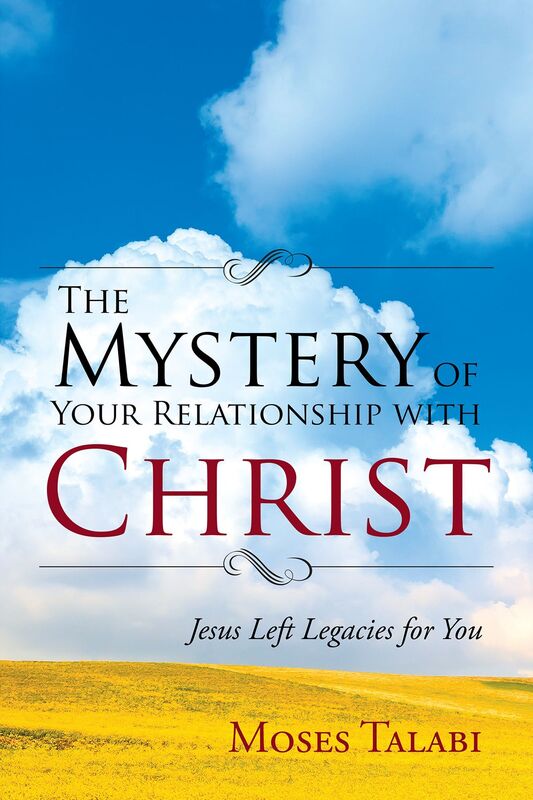 THE MYSTERY OF YOUR RELATIONSHIP WITH CHRIST