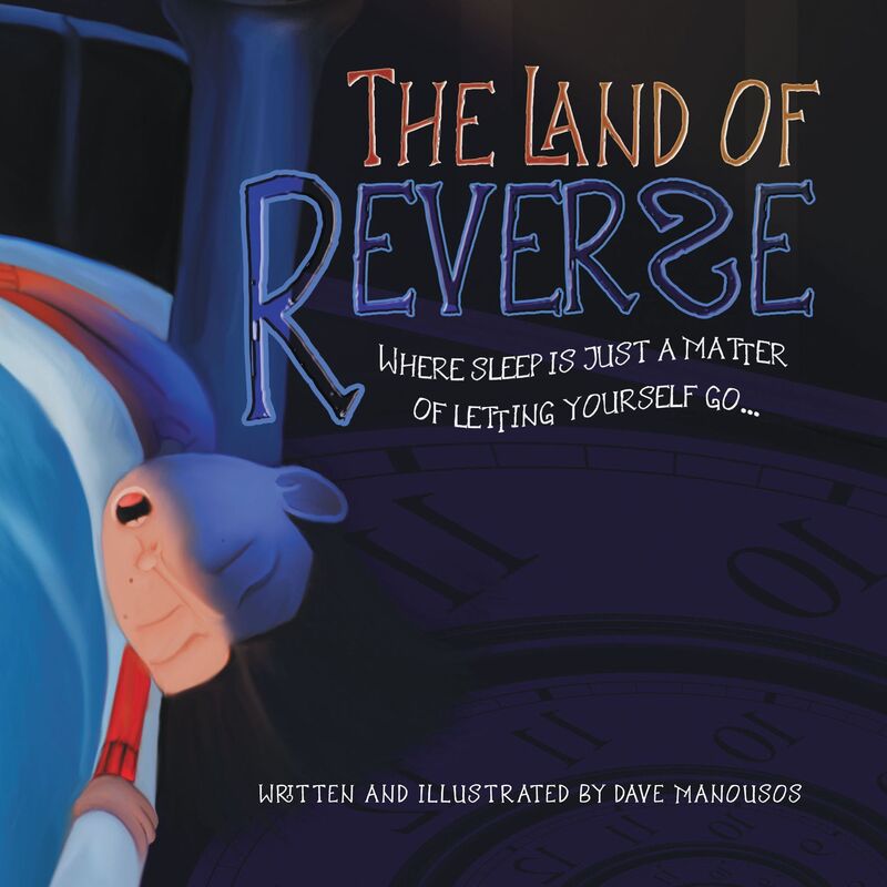 The Land of Reverse: Where Sleep is Just a Matter of Letting Yourself Go