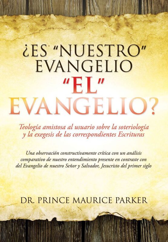 Es "Nuestro" Evangelio "El" Evangelio?