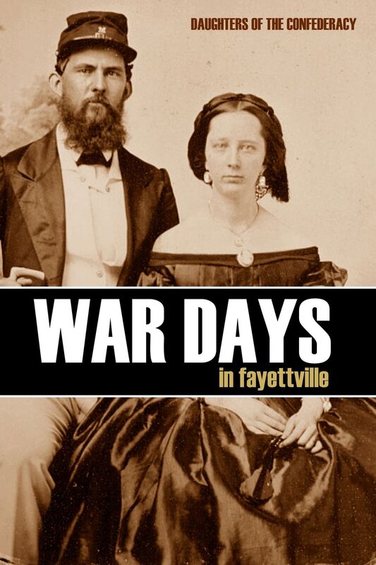War Days in Fayetteville (Abridged, Annotated)