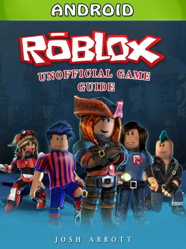 Roblox Android Unofficial Game Guide