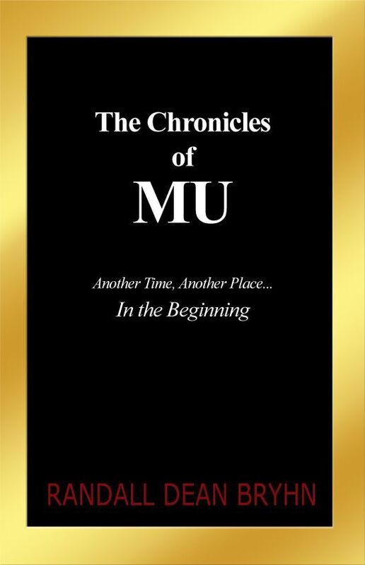 The Chronicles of MU: Another Time, Another Place In the Beginning