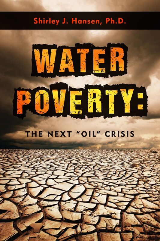 WATER POVERTY: THE NEXT "OIL" CRISIS