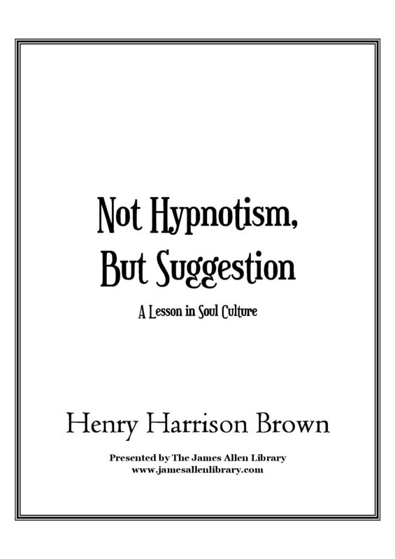Not Hypnotism, But Suggestion
