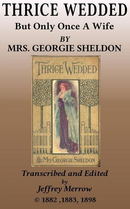 Thrice Wedded