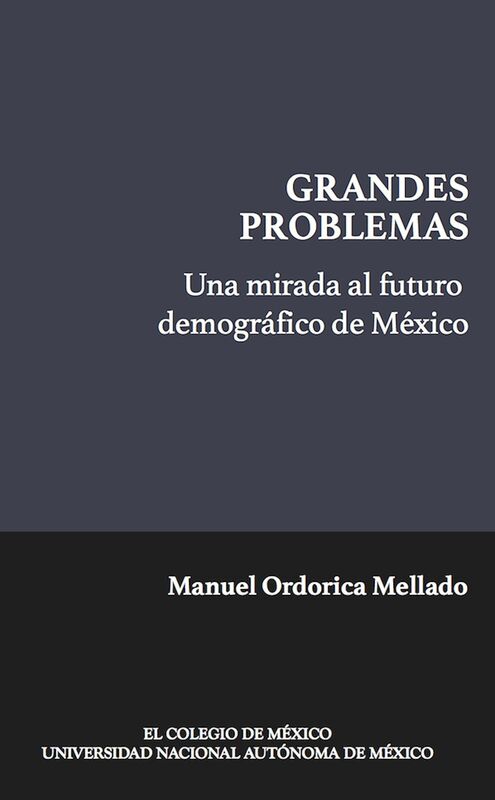 Una mirada al futuro demografico de Mexico (Coedicion)