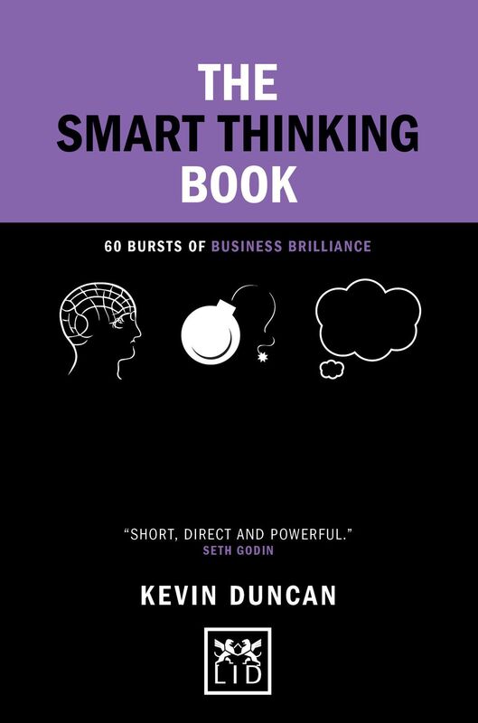 The Smart Thinking Book: 60 Bursts of Business Brilliance