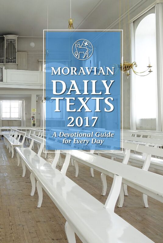 Moravian Daily Texts 2017 North American Edition