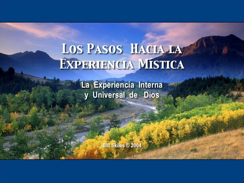 Los Pasos Hacia la Experiencia Mistica