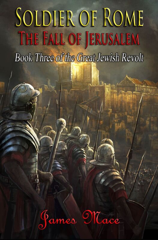 Soldier of Rome: The Fall of Jerusalem