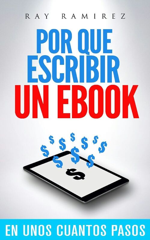 POR QUE ESCRIBIR UN EBOOK