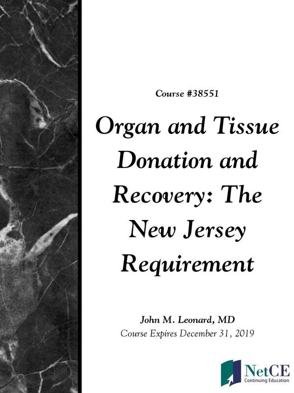 Organ and Tissue Donation and Recovery: The New Jersey Requirement