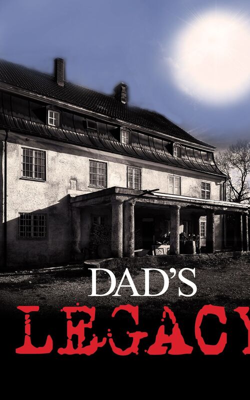 Dad's Legacy