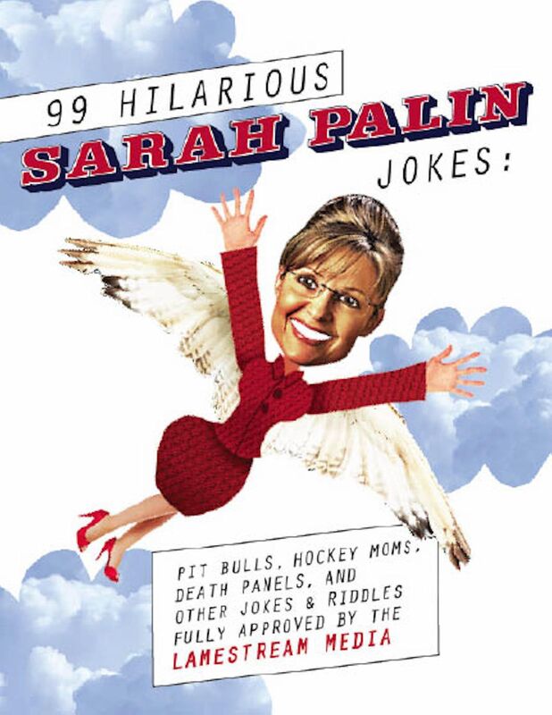99 Hilarious Sarah Palin Jokes