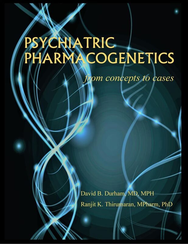 PSYCHIATRIC PHARMACOGENETICS: from concepts to cases