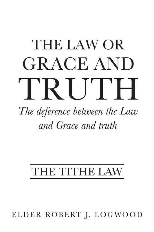 The Law or Grace and truth