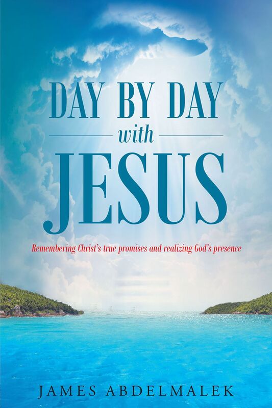 Day by Day with Jesus: Remembering Christs true promises and realizing Gods presence