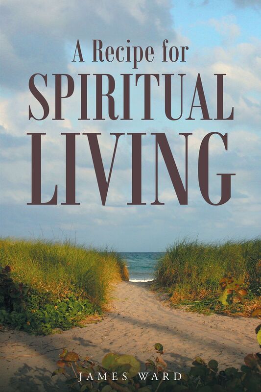 A Recipe for Spiritual Living