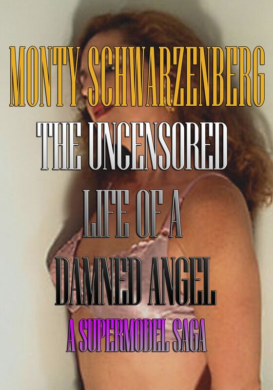 The Uncensored life of a damned angel