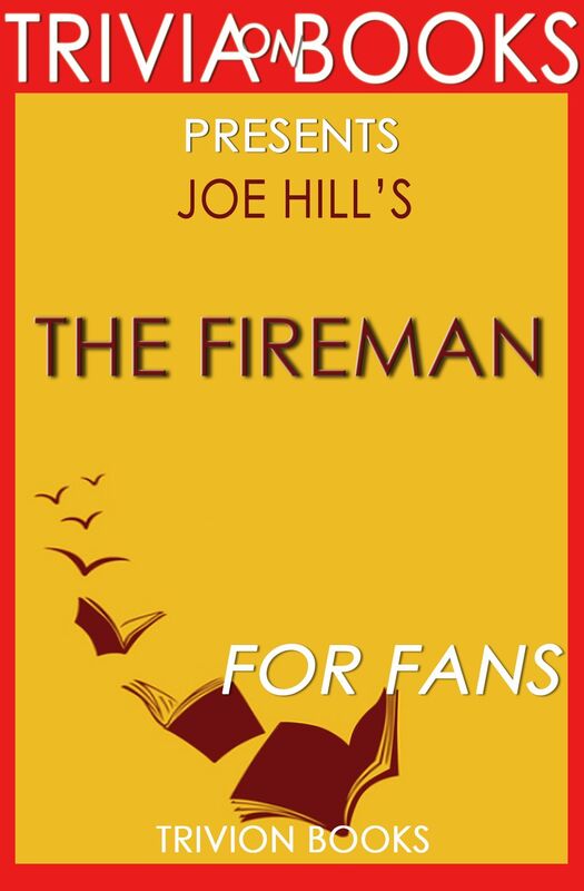 Trivia: The Fireman by Joe Hill
