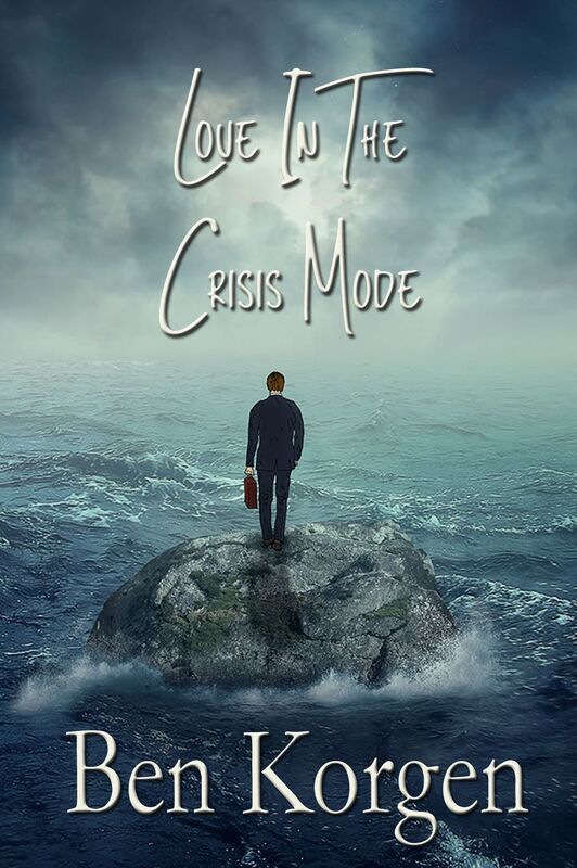 Love in the Crisis Mode