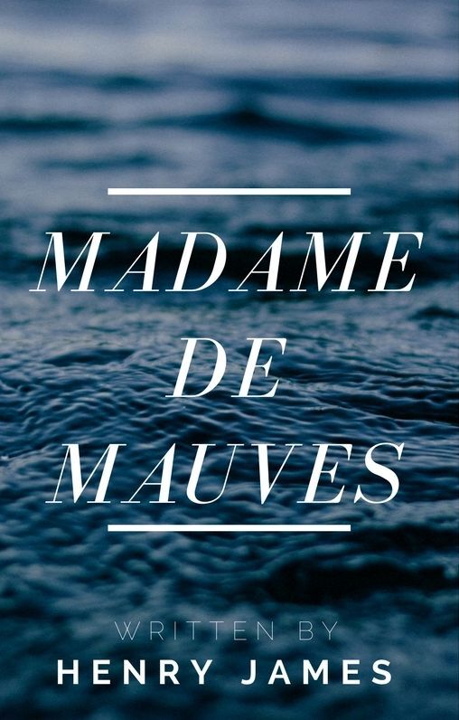 Madame De Mauves (Annotated)