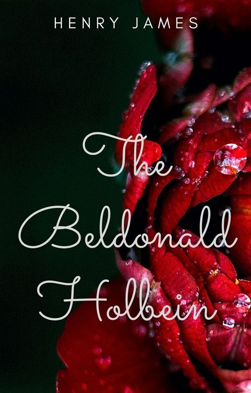 The Beldonald Holbein (Annotated)