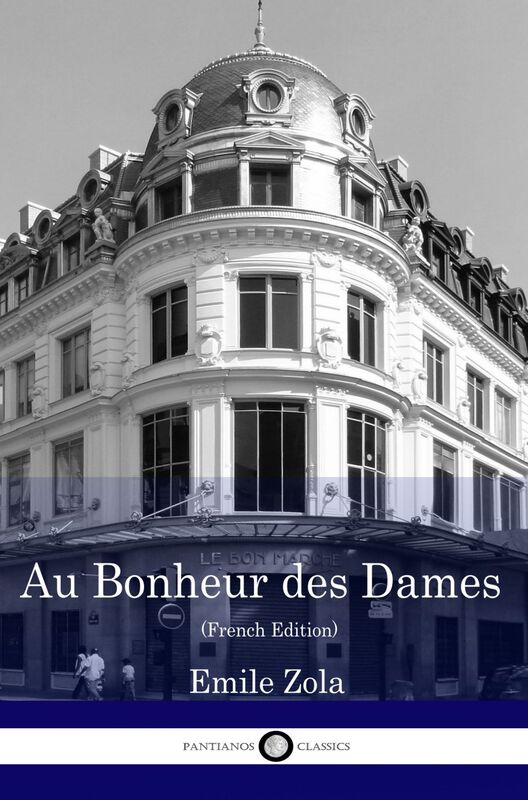 Au Bonheur des Dames (French Edition)