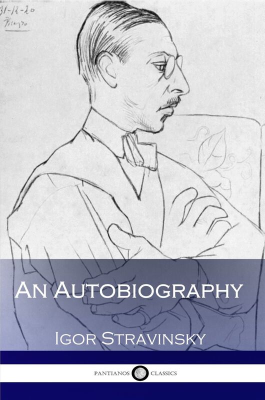 An Autobiography - Igor Stravinsky