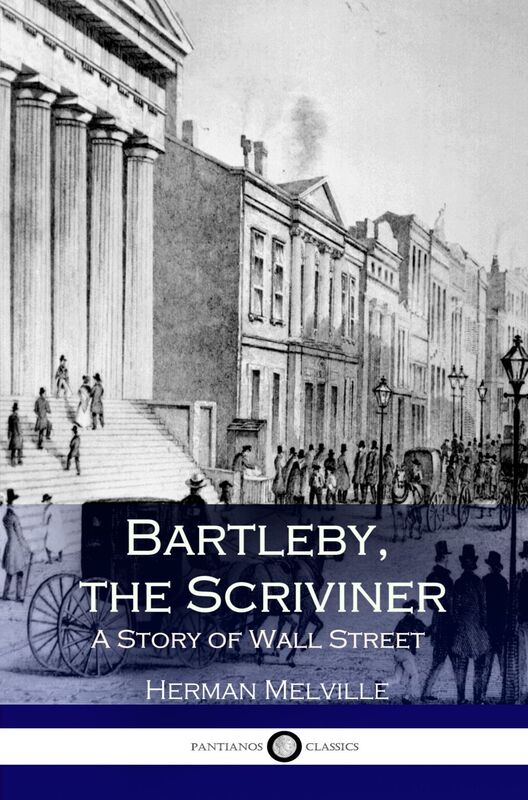 Bartleby, the Scrivener