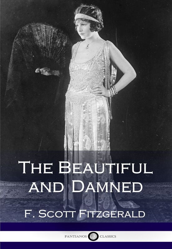 The Beautiful and Damned